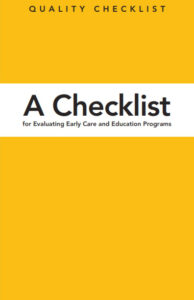 A Checklist for Evaluating Early Care and Education Programs