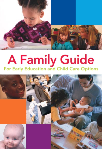 A Family Guide For Early Education And Child Care Options - Children's ...