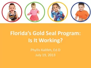 Florida Gold Seal Program Is It Working