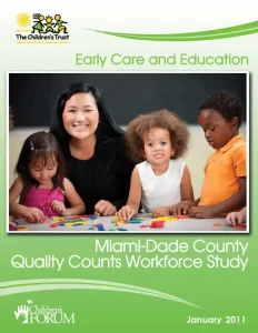 Miami-Dade Quality Counts ECE Workforce Study – 2011