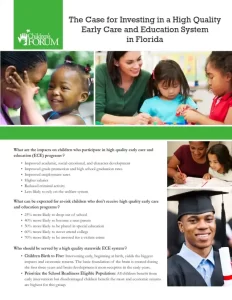 The Case for Investing in a High Quality Early Care and Education System in Florida